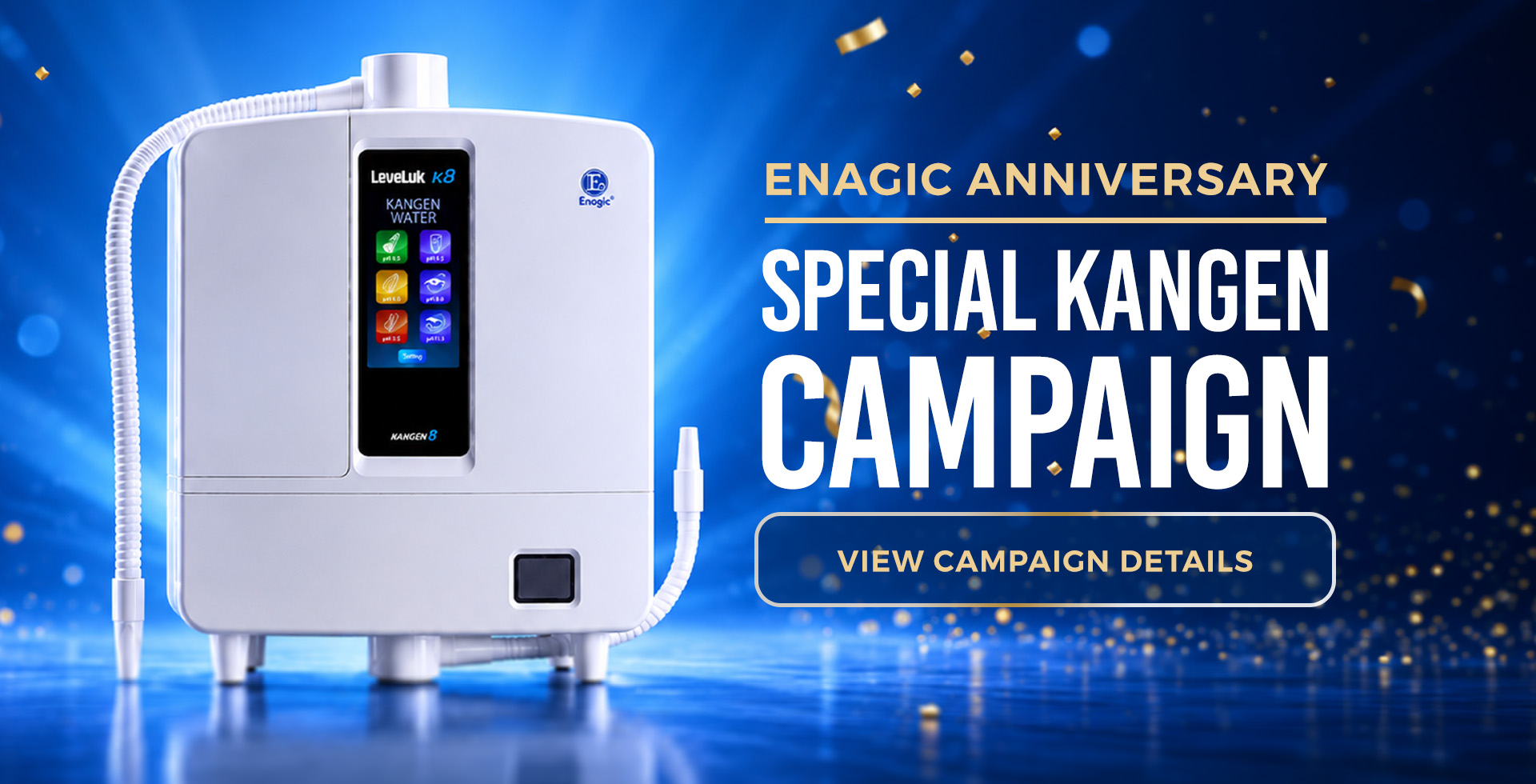 Enagic Anniversary Special Kangen Campaign